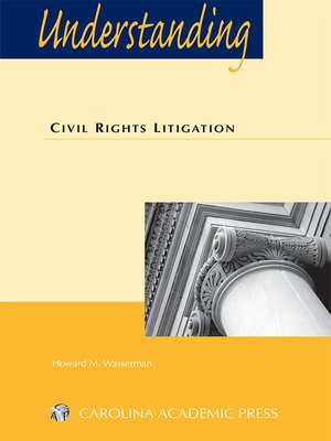 cover image of Understanding Civil Rights Litigation